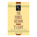 The Family Reunion by T.S. Eliot - Trade Paperback - Fiction & Literature - Classics