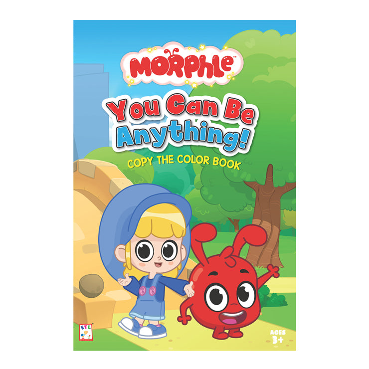 Morphle You Can Be Anything Copy Color Book - Trade Paperback - Coloring Books for Kids