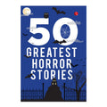 50 Greatest Horror Stories