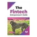 The Fintech Entrepreneur's Guide by Ashok Mittal - Trade Paperback - College Books