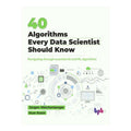40 Algorithms Every Data Scientist Should Know by Jurgen Weichenberger - Trade Paperback