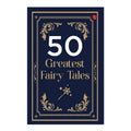 50 Greatest Fairy Tales