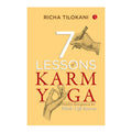 7 Lessons of Karm Yoga by Richa Tilokani - Trade Paperback - Religion & Spirituality