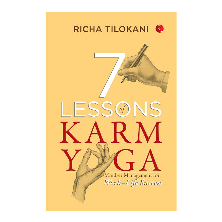 7 Lessons of Karm Yoga by Richa Tilokani - Trade Paperback - Religion & Spirituality