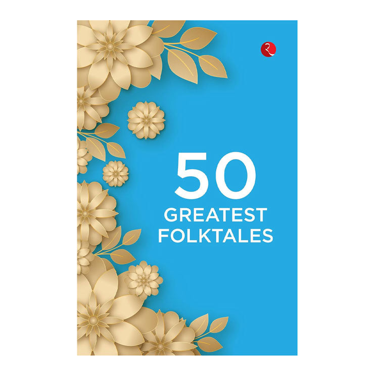 50 Greatest Folktales