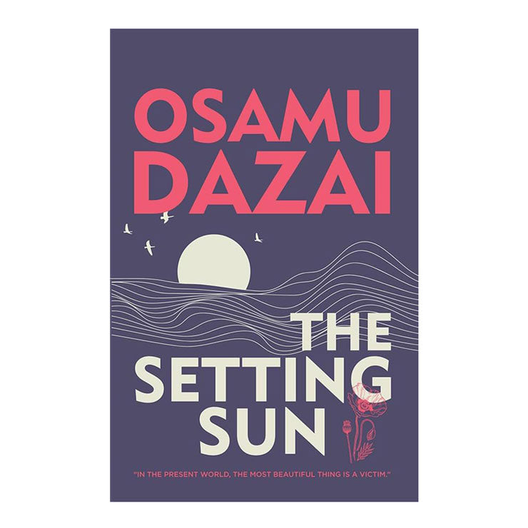 The Setting Sun Tradepaper by Osamu Dazai - Trade Paperback - Fiction & Literature