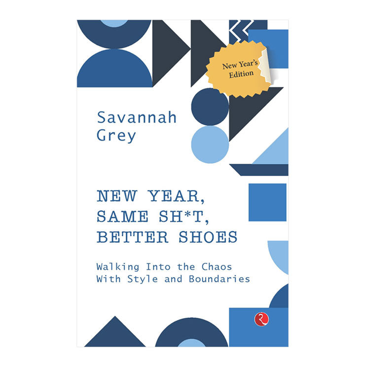 New Year, Same Sh*t, Better Shoes