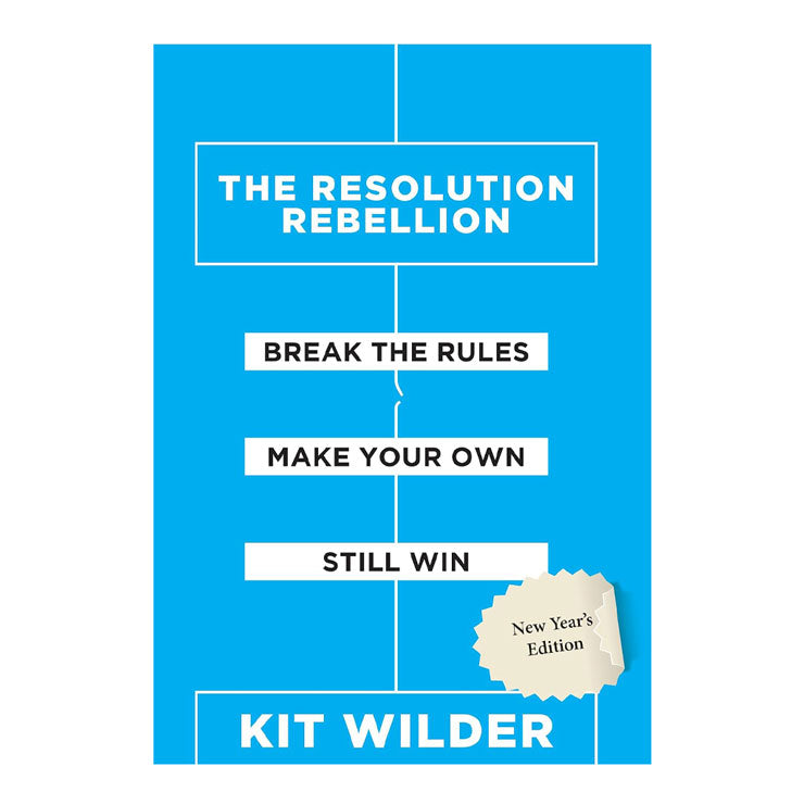 The Resolution Rebellion by Kit Wilder - Trade Paperback - Non-Fiction - Self-Help