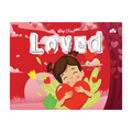 Why I Feel Loved Board Book - Picture Books