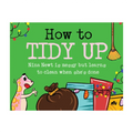 How To Tidy Up: Nina Newt Is Messy All The Time by Moon stone Trade Paperback - Picture Books
