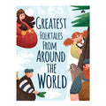 Greatest Folktales From Around The World by Moon stone Trade Paperback