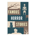 Famous Horror Stories by Anonymous - Trade Paperback