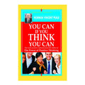 You Can If You Think You Can by Norman Vincent Peale - Trade Paperback - Psychology & Self-Help