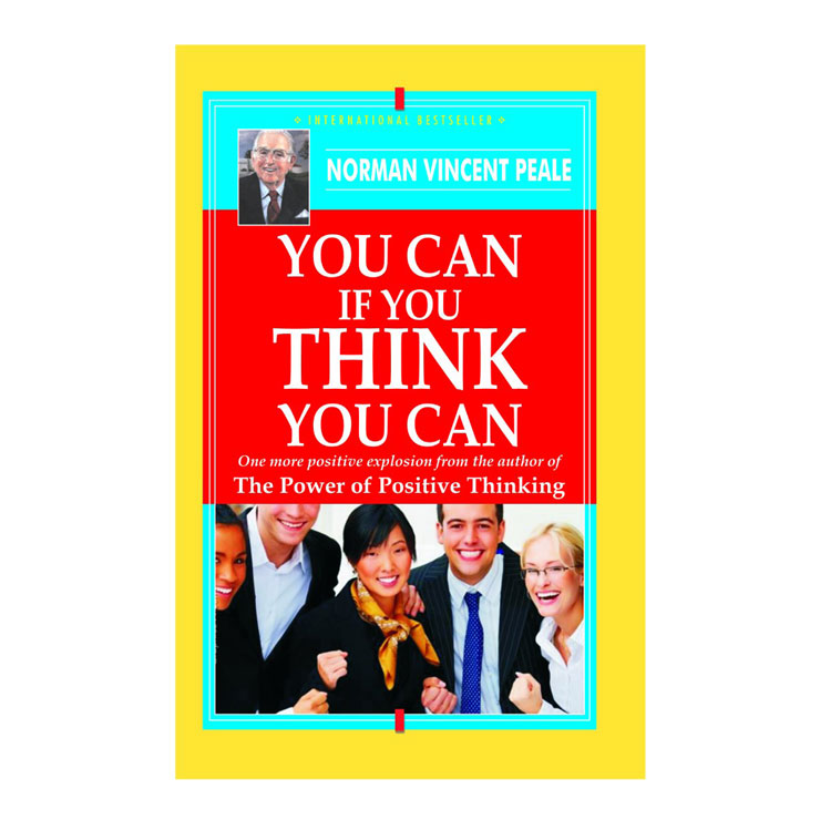 You Can If You Think You Can by Norman Vincent Peale - Trade Paperback - Psychology & Self-Help
