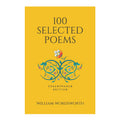 100 Selected Poems by William Wordsworth