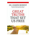 Great Truths That Set Us Free