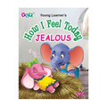 How I Feel Today: Jealous - Trade Paperback - Picture Books