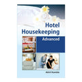 Hotel Housekeeping: Advanced by Akhil Kamble - Trade Paperback - College Books