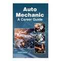 Auto Mechanic: A Career Guide by Josef Carter - Trade Paperback - College Books