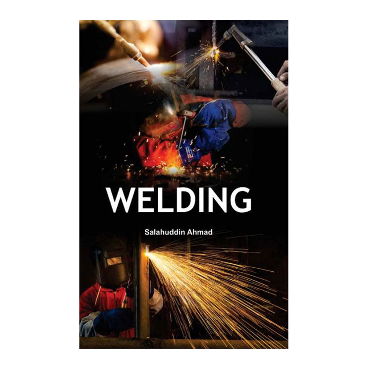 Welding by Salahuddin Ahmad - Trade Paperback - Vocational Books