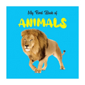 My First Book of Animals - Hardcover - Books for Kids