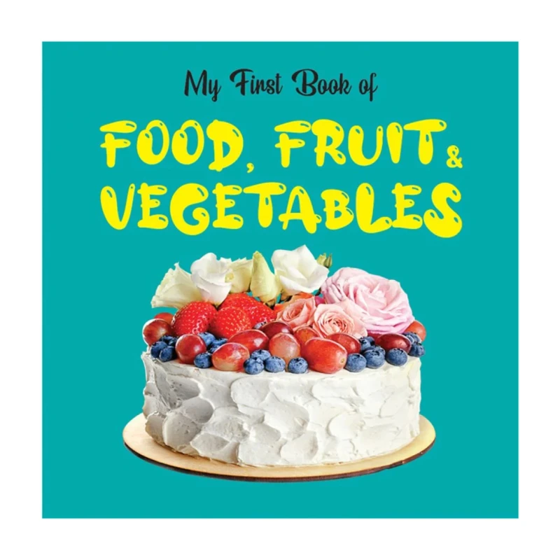 My First Book of Food Fruit and Vegetables - Hardcover - Books for Kids