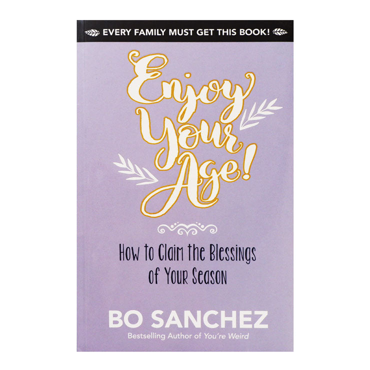 Enjoy Your Age!