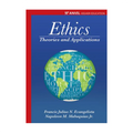 Ethics : Theories And Applications Trade Paperback - College
