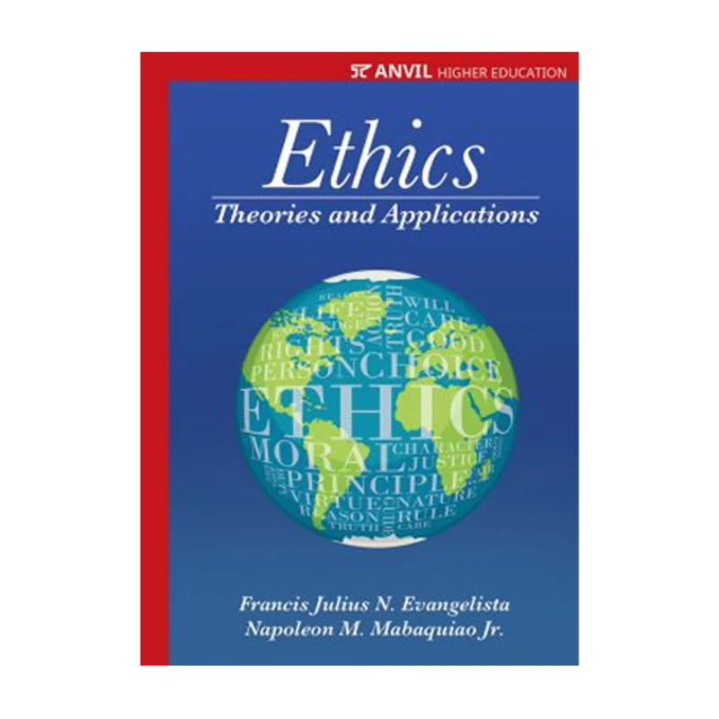 Ethics : Theories And Applications Trade Paperback - College