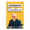 Leadership Excellence by Francis Kong - Trade Paperback - Management & Leadership