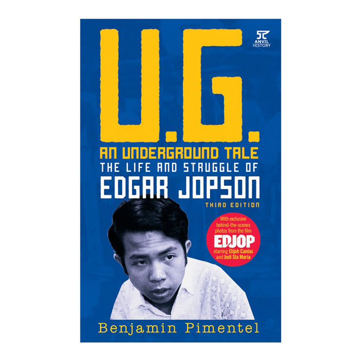 U.G An Underground Tale: The Life and Struggle of Edgar Jopson (3rd Edition)