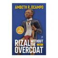 Rizal Without the Overcoat - 35th Anniversary Edition