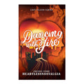 Lost Island Series: Dancing With Fire by Chennie Cerro Heartlessnostalgia - Trade Paperback