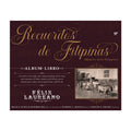 Recuerdos De Filipinas (Memories Of The Philippines) By Felix Laureano - Trade Paperback