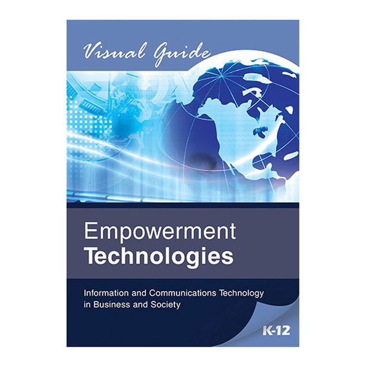 Empowerment Technology K-12 Information And Communications Technology In Business And Society