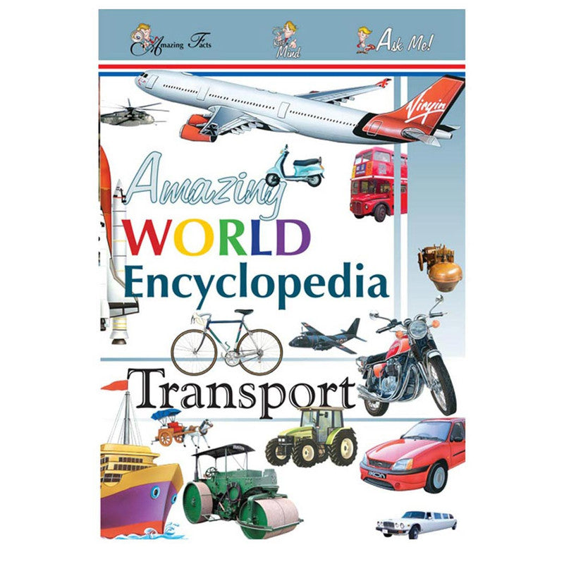 Amazing World Encyclopedia: Transport By Rohit, Rohilla Trade Paperback