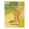The Tiny Helper: Ang Munting Tagatulong Trade Paperback - Storybooks