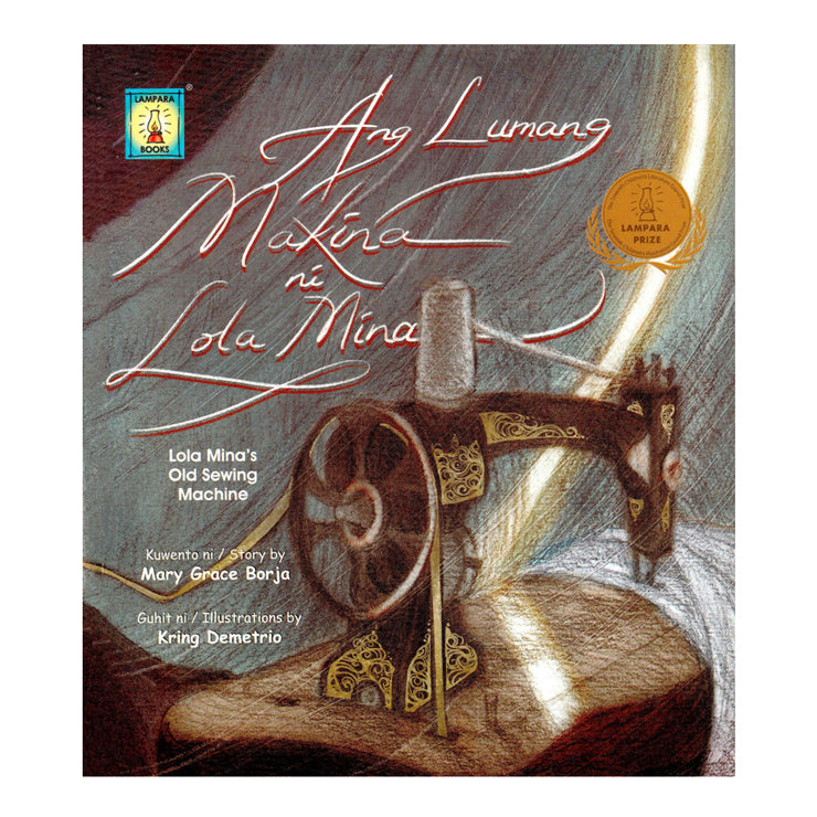 Ang Lumang Makina Ni Lola Mina By Mary Grace Borja - Books For Kids - Lampara