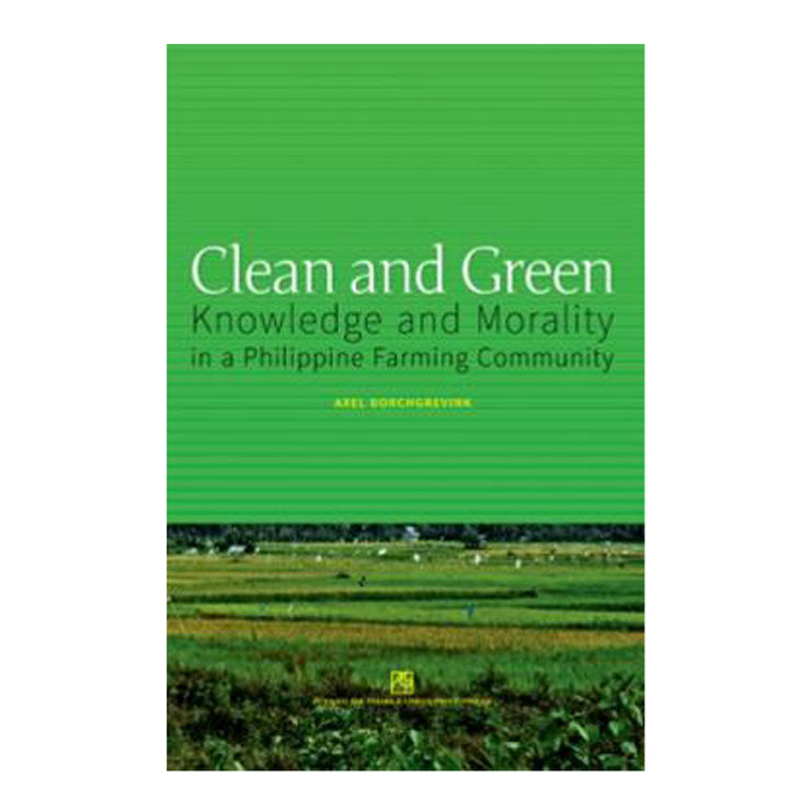 Clean and Green Knowledge and Morality in a Philippine Farming Community