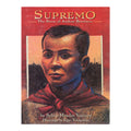 Supremo: The Story of Andres Bonifacio by Sylvia Mendez Ventura - Trade Paperback - History
