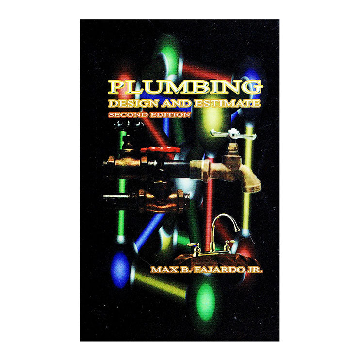 Plumbing Design and Estimate (2nd Edition) by Max Fajardo Jr. - Trade Paperback - College Books