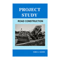 Project Study Road Construction