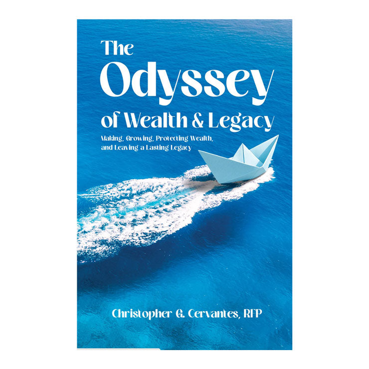 The Odyssey of the Wealth & Legacy by Christopher G. Cervantes - Trade Paperback - Business