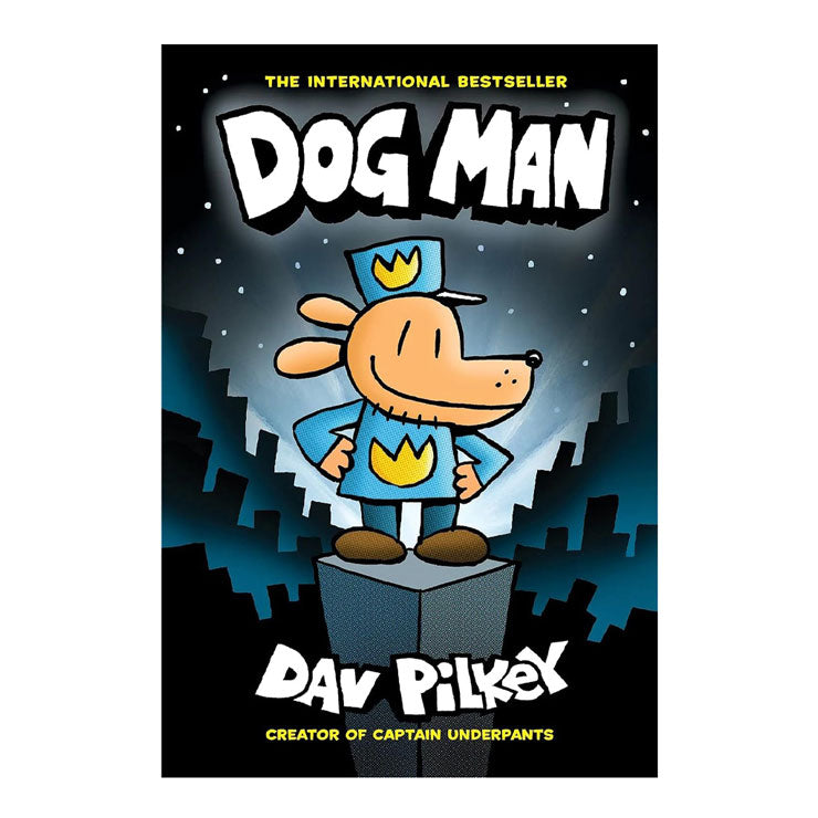 Dog Man #01: From The Creator of Underpants - Trade Paperback - Children's Fiction