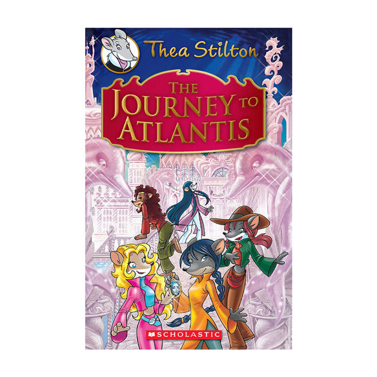 Thea Stilton Special Edition #01: The Journey To Atlantis by Thea Stilton Trade Paperback