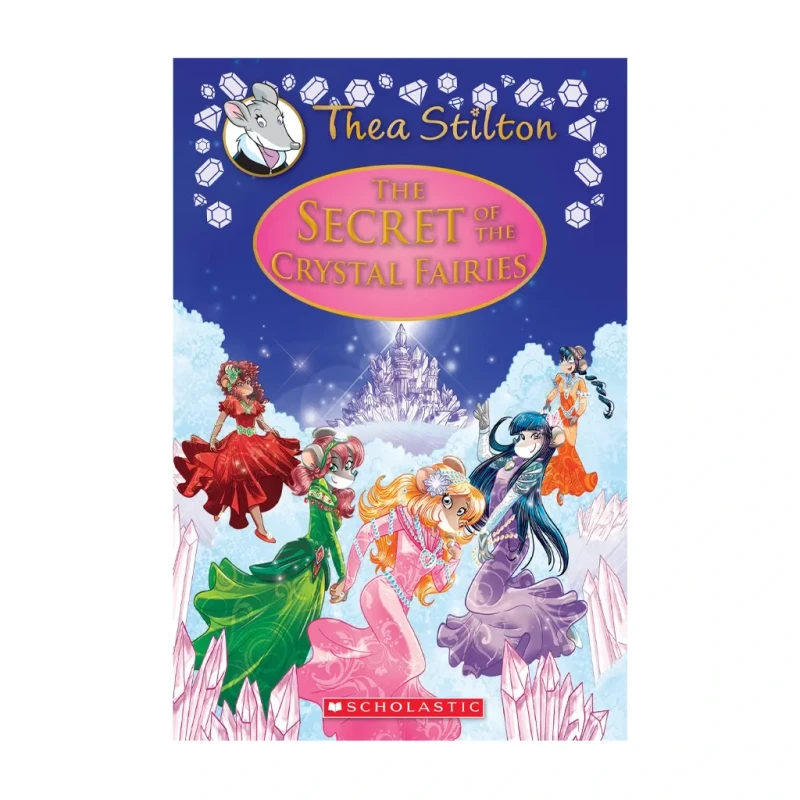 Thea Stilton Special Edition #07: The Secret Of The Crystal Fairies by Thea, Stilton Trade Paperback