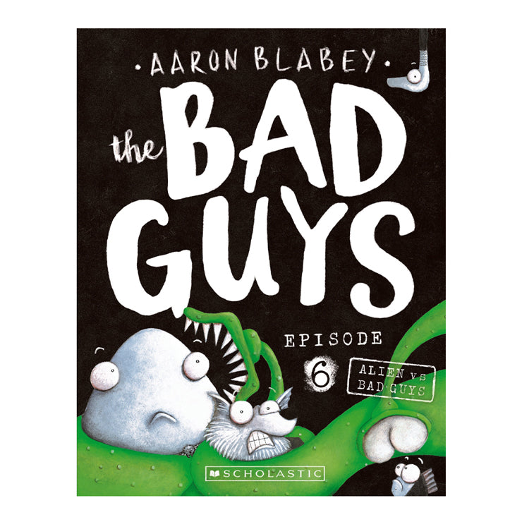 Bad Guys 6 Aliens Vs Bad Guys Trade Paperback