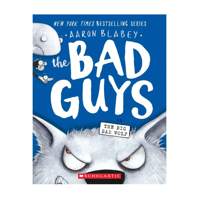 The Bad Guys Episode 09: The Big Bad Wolf by Aaron Blabey - Children's Fiction