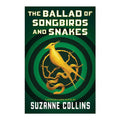 The Ballad Of Songbirds and Snakes by Suzanne Collins - Trade Paperback - Teens Fiction