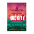 Hue City Trade Paperback - Contemporary Fiction